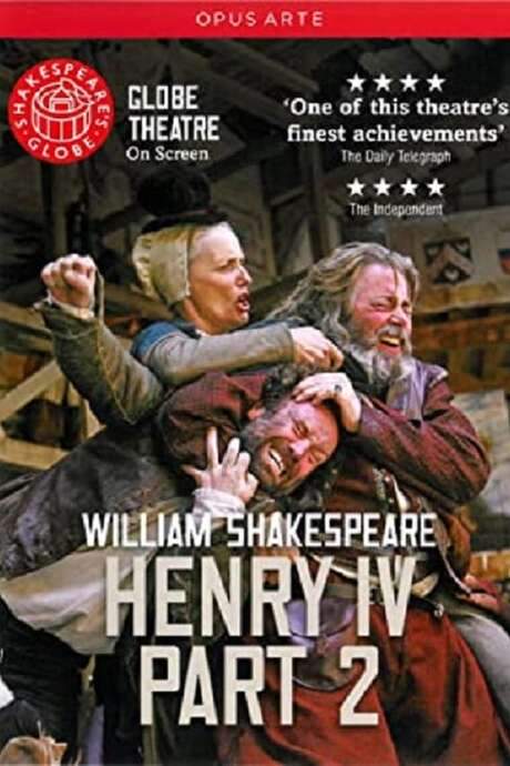 Henry IV, Part 2 - Live at Shakespeare’s Globe